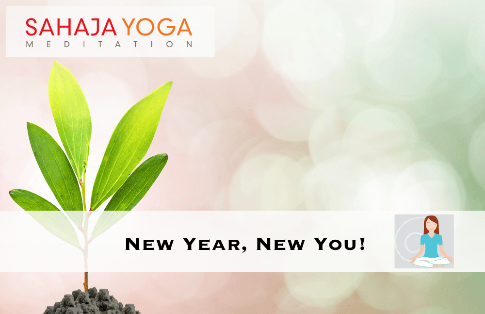 A young plant growing from soil symbolizing growth and renewal, with the text 'New Year, New You!' and the Sahaja Yoga Meditation logo in the top left corner.