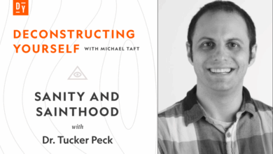 Sanity and Sainthood with Dr. Tucker Peck