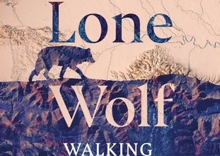 Sunday book review – Lone Wolf by Adam Weymouth – Mark Avery