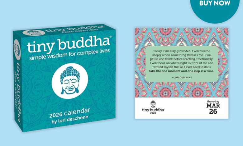 The 2026 Tiny Buddha Day-to-Day Calendar is Now Available! The 2026 Tiny Buddha Day-to-Day Calendar is Now Available!